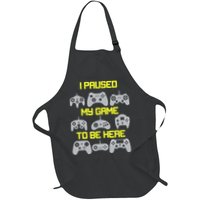 I Paused My Game To Be Here Funny Gamer Apron