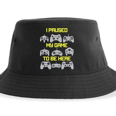 I Paused My Game To Be Here Funny Gamer Sustainable Bucket Hat