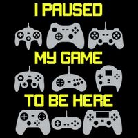 I Paused My Game To Be Here Funny Gamer Cooling Performance Long Sleeve Crew