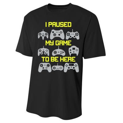 I Paused My Game To Be Here Funny Gamer Performance Sprint T-Shirt