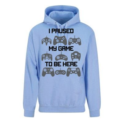 I Paused My Game To Be Here Funny Gamer Unisex Surf Hoodie