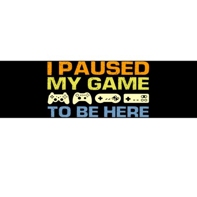 I Paused My Game To Be Here Retro Controllers Bumper Sticker