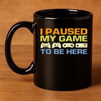 I Paused My Game To Be Here Retro Controllers 11oz C Handle Ceramic Mug