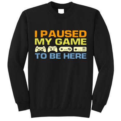 I Paused My Game To Be Here Retro Controllers Tall Sweatshirt