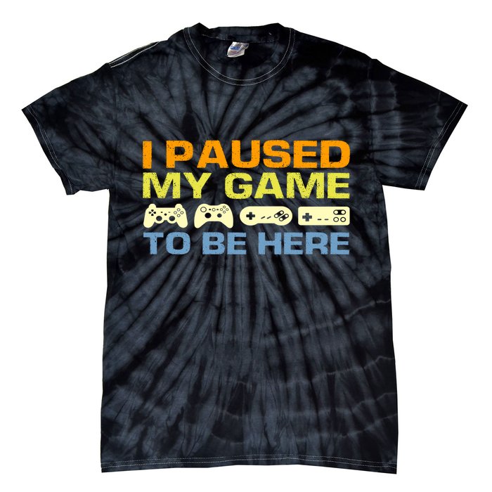 I Paused My Game To Be Here Retro Controllers Tie-Dye T-Shirt
