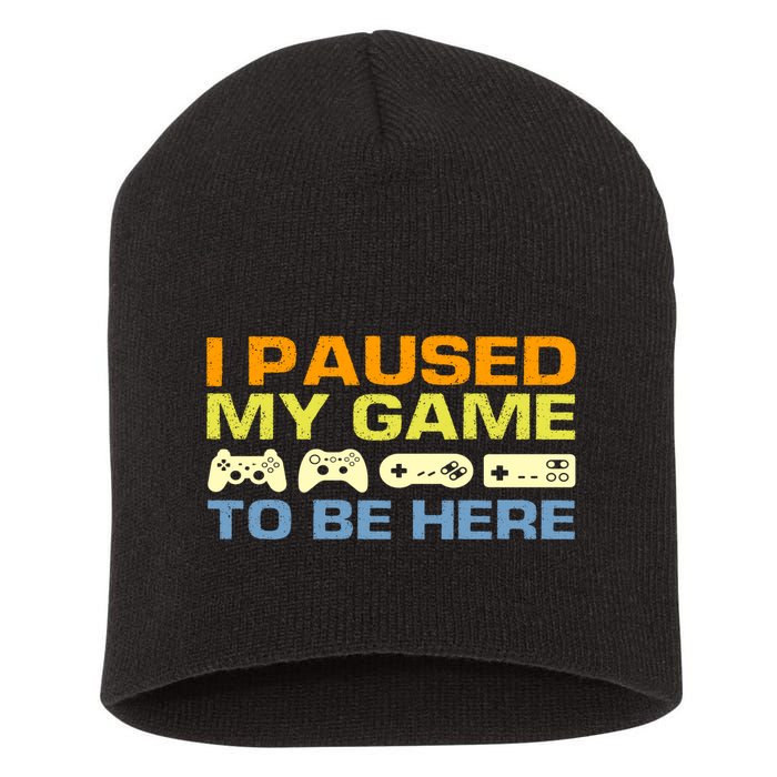 I Paused My Game To Be Here Retro Controllers Short Acrylic Beanie