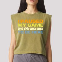 I Paused My Game To Be Here Retro Controllers Garment-Dyed Women's Muscle Tee