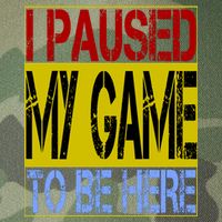 I Paused My Game To Be Here Sign Legacy Tie Dye Trucker Hat
