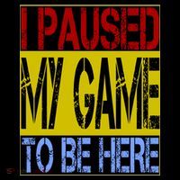 I Paused My Game To Be Here Sign Zip Tote Bag