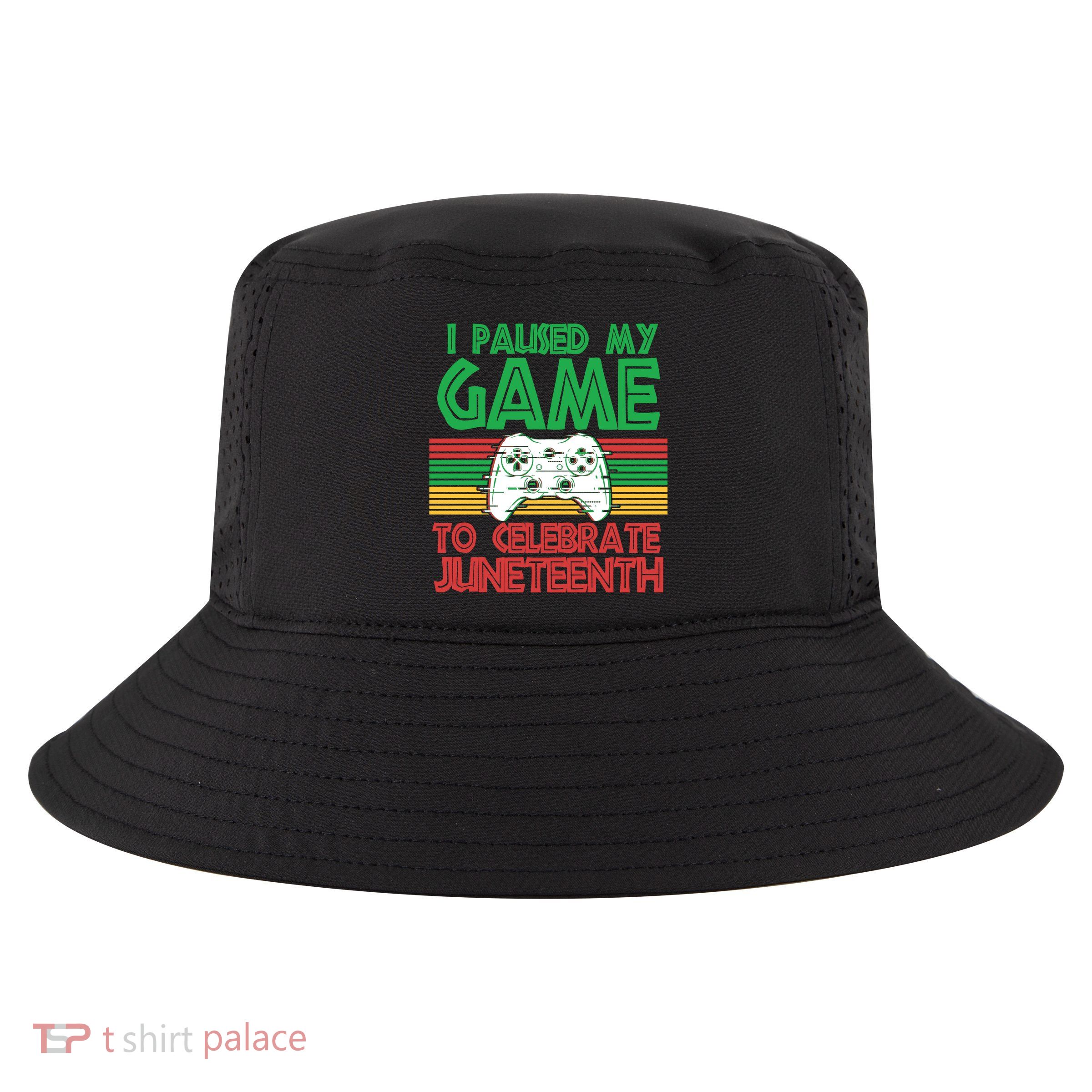 I Paused My Game To Celebrate Juneteenth Cool Comfort Performance Bucket Hat