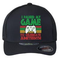 I Paused My Game To Celebrate Juneteenth Flexfit Unipanel Trucker Cap