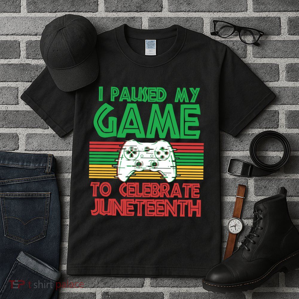 I Paused My Game To Celebrate Juneteenth Tall T-Shirt