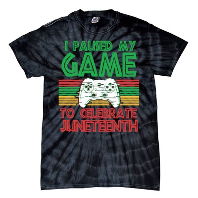 I Paused My Game To Celebrate Juneteenth Tie-Dye T-Shirt