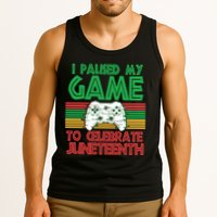I Paused My Game To Celebrate Juneteenth Tank Top