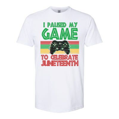 I Paused My Game To Celebrate Juneteenth Softstyle CVC T-Shirt