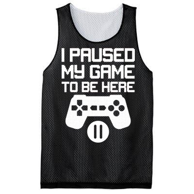 I Paused My Video Game To Be Here Mesh Reversible Basketball Jersey Tank