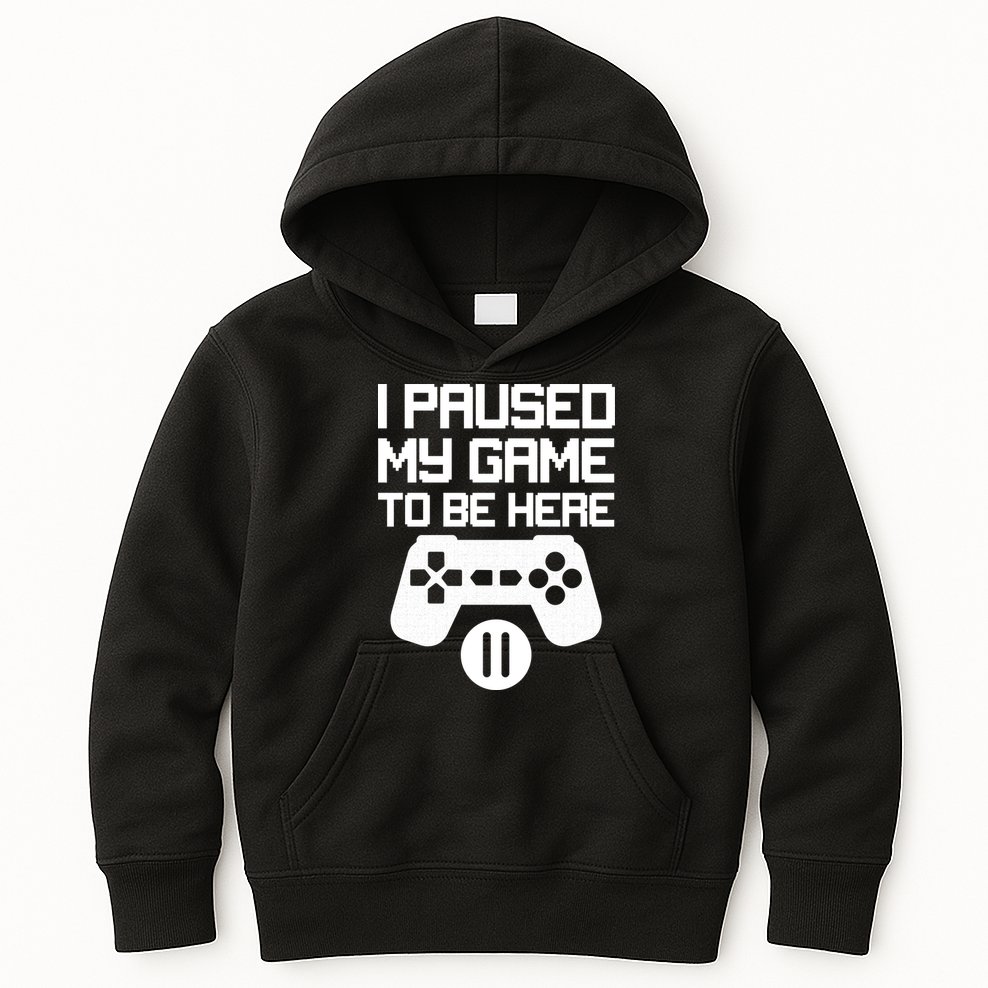 I Paused My Video Game To Be Here Kids Hoodie