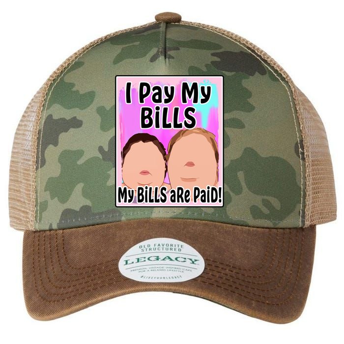 I Pay My Bills My Bills Are Paid Funny Meme Legacy Tie Dye Trucker Hat