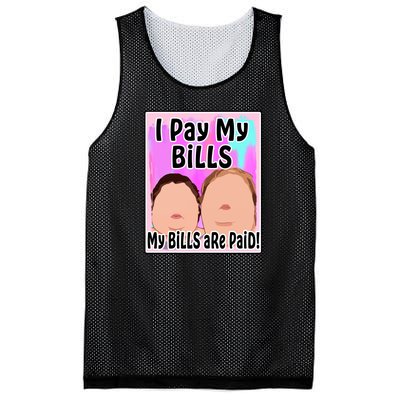 I Pay My Bills My Bills Are Paid Funny Meme Mesh Reversible Basketball Jersey Tank