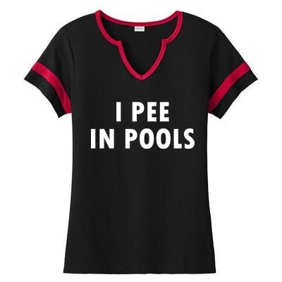 I Pee In Pools Ladies Halftime Notch Neck Tee