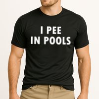 I Pee In Pools Performance Shirt