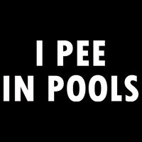 I Pee In Pools Performance Shirt