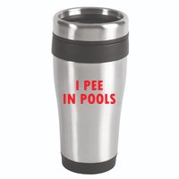 I Pee In Pools 16oz Travel Tumbler