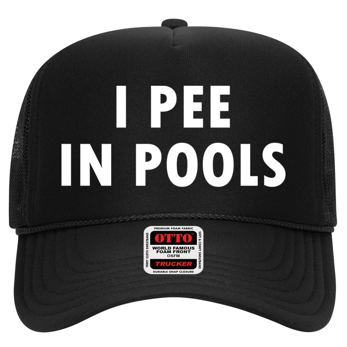 I Pee In Pools Trucker Hat