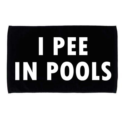 I Pee In Pools Microfiber Hand Towel