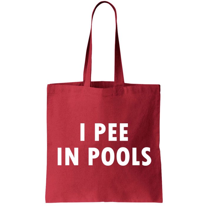I Pee In Pools Bag