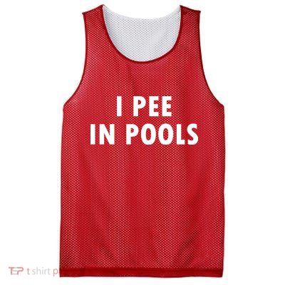 I Pee In Pools Mesh Reversible Basketball Jersey Tank