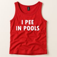 I Pee In Pools Tank Top
