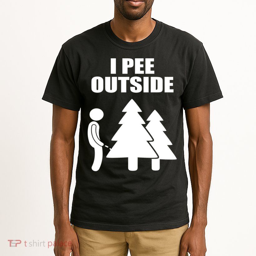 I Pee Outside Tall T-Shirt