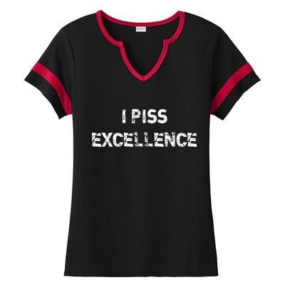 I Piss Excellence Ladies Halftime Notch Neck Tee