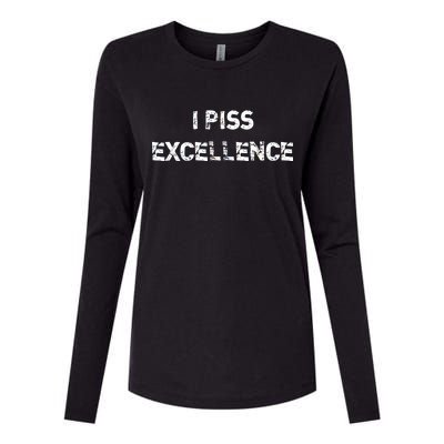 I Piss Excellence Womens Cotton Relaxed Long Sleeve T-Shirt