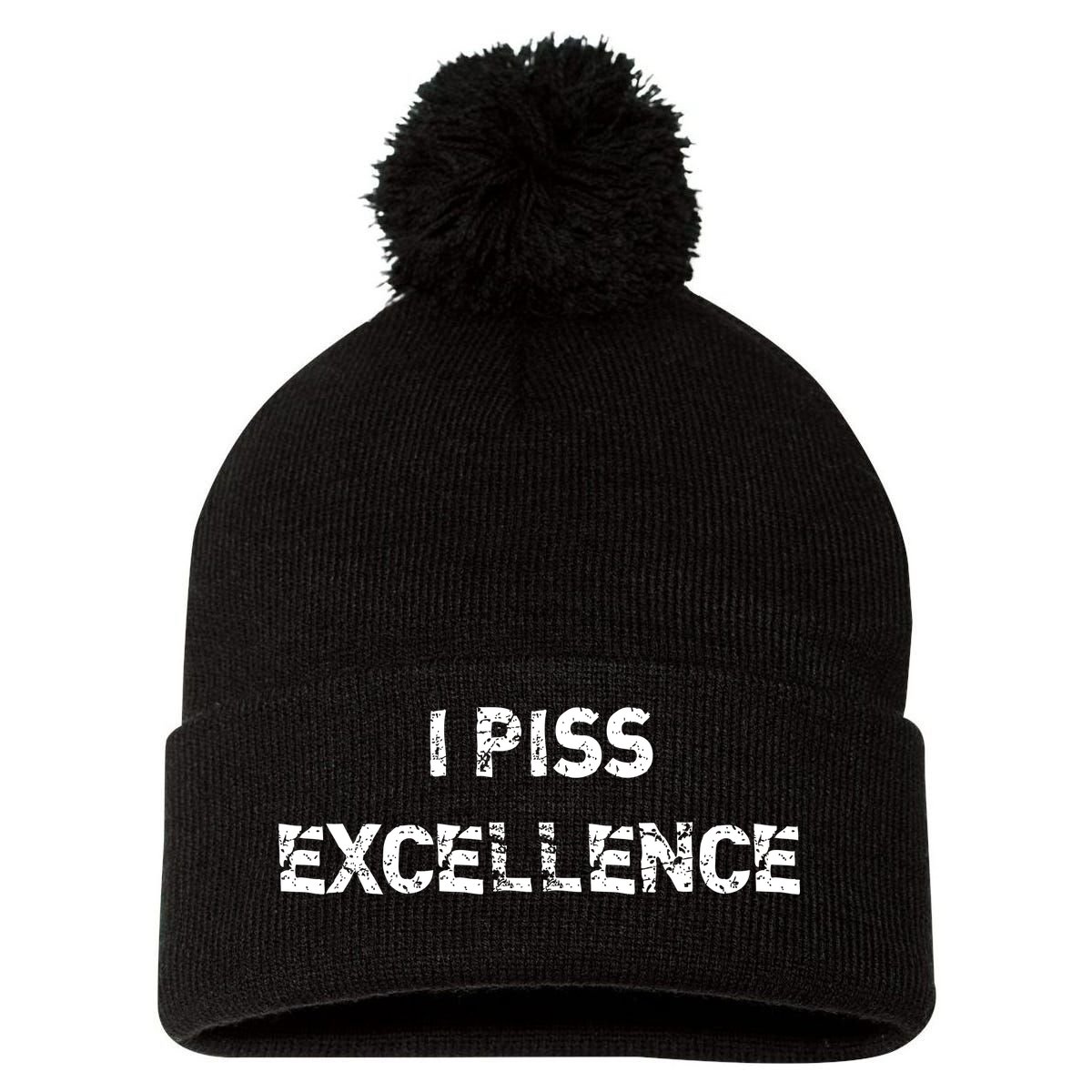 I Piss Excellence Pom Pom 12in Knit Beanie