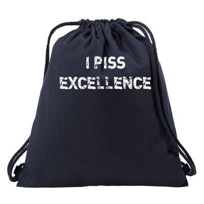 I Piss Excellence Drawstring Bag