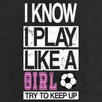 I Play Like A Girl Try To Keep Up Soccer 7 Panel Mesh Trucker Snapback Hat