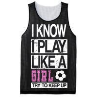 I Play Like A Girl Try To Keep Up Soccer Mesh Reversible Basketball Jersey Tank