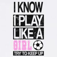 I Play Like A Girl Try To Keep Up Soccer Garment-Dyed Sweatshirt