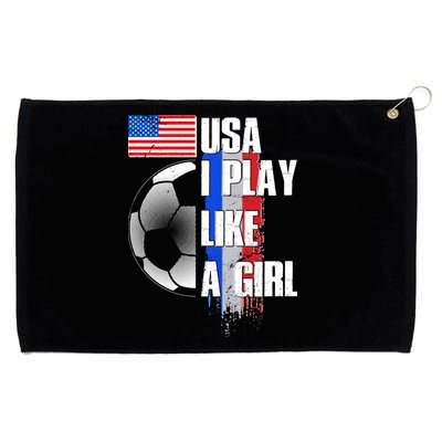 I Play Like A Girl USA Soccer Grommeted Golf Towel