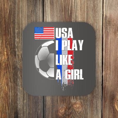 I Play Like A Girl USA Soccer Coaster