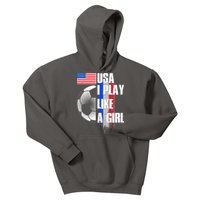 I Play Like A Girl USA Soccer Kids Hoodie