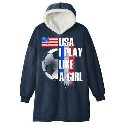 I Play Like A Girl USA Soccer Hooded Wearable Blanket