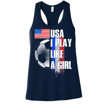 I Play Like A Girl USA Soccer Women's Racerback Tank