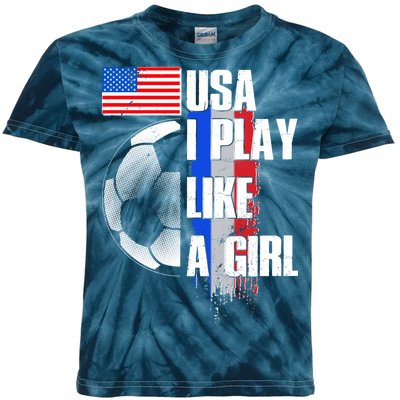 I Play Like A Girl USA Soccer Kids Tie-Dye T-Shirt