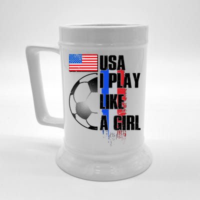 I Play Like A Girl USA Soccer Beer Stein