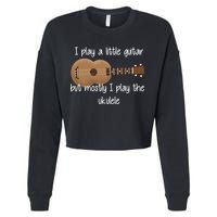 I Play The Ukulele Cropped Pullover Crew