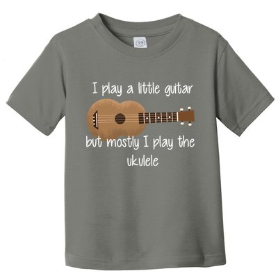I Play The Ukulele Toddler T-Shirt
