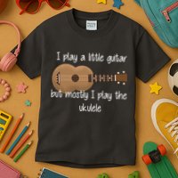 I Play The Ukulele Kids T-Shirt
